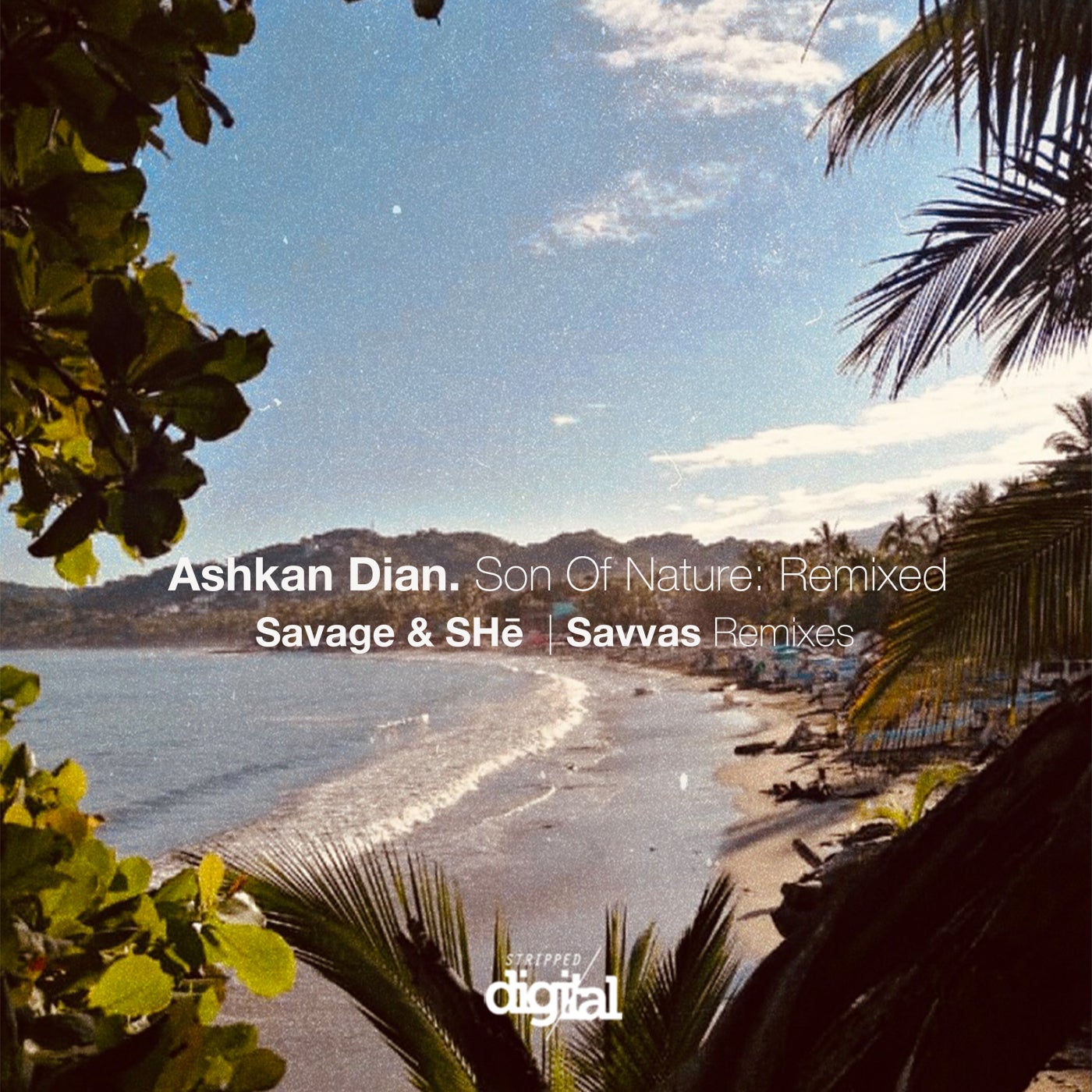 Ashkan Dian - Son of Nature: Remixed [335SD]